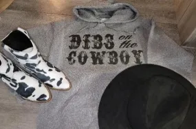 "Dibs on the cowboy" Hoodie